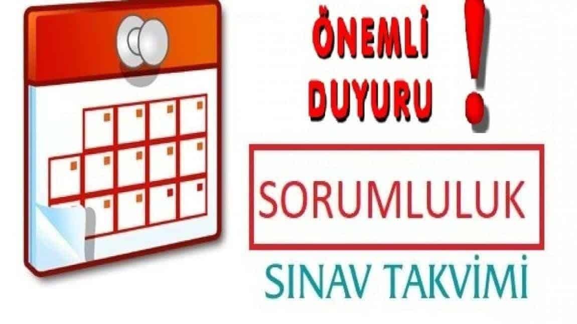 Şubat Dönemi Sorumluluk Sınav Duyurusu